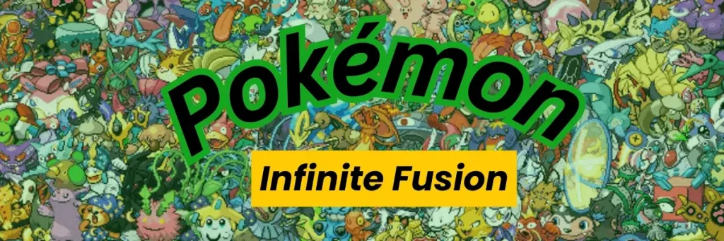 What is Pokemon Infinite Fusion